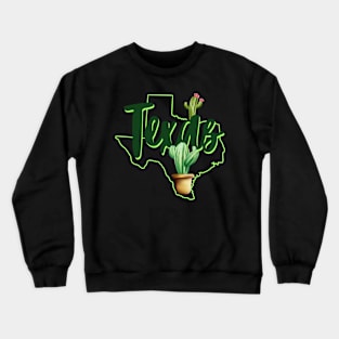 Texas State Map Pride Cactus Crewneck Sweatshirt